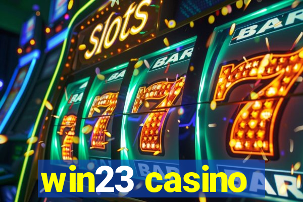 win23 casino